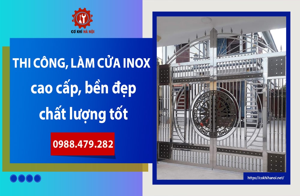 Báo giá thi công, làm cửa inox cao cấp, bền đẹp, chất lượng tốt