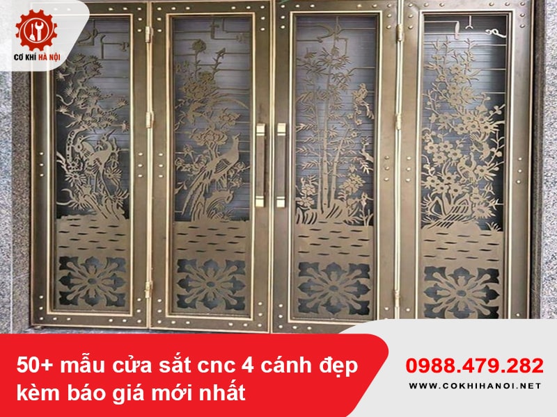 50+ mẫu cửa sắt cnc 4 cánh đẹp kèm báo giá mới nhất