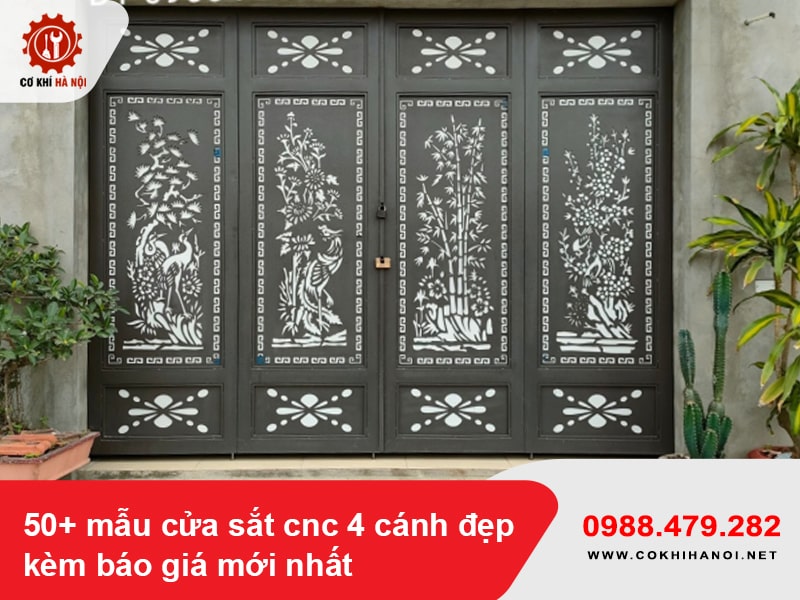 50+ mẫu cửa sắt cnc 4 cánh đẹp kèm báo giá mới nhất