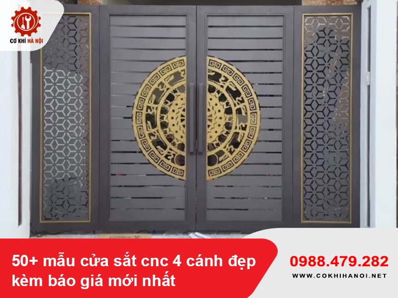 50+ mẫu cửa sắt cnc 4 cánh đẹp kèm báo giá mới nhất