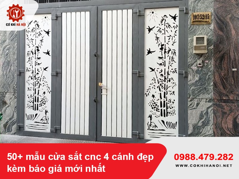 50+ mẫu cửa sắt cnc 4 cánh đẹp kèm báo giá mới nhất