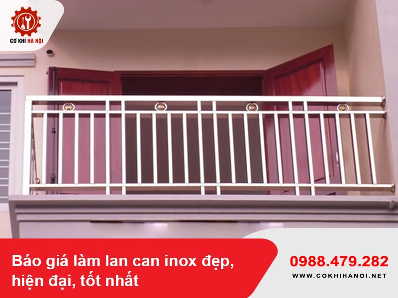 Báo giá làm lan can inox đẹp, hiện đại, tốt nhất 2025