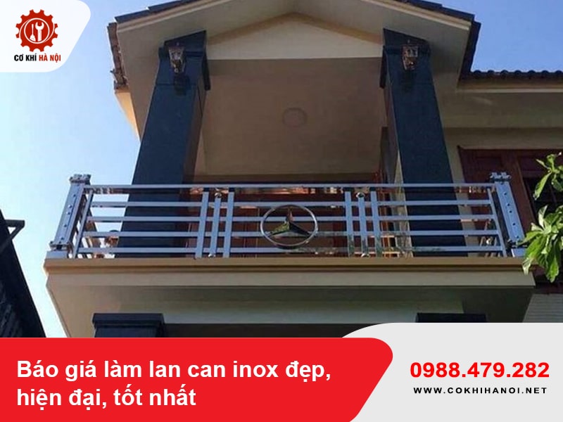 Báo giá làm lan can inox đẹp, hiện đại, tốt nhất 2025
