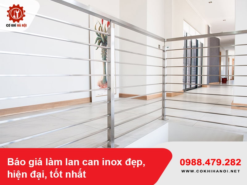 Báo giá làm lan can inox đẹp, hiện đại, tốt nhất 2025
