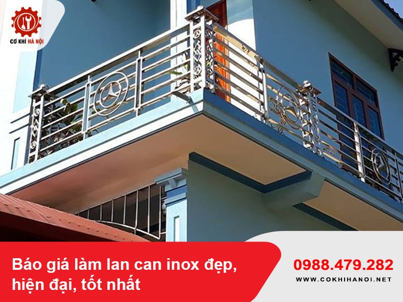 Báo giá làm lan can inox đẹp, hiện đại, tốt nhất 2025