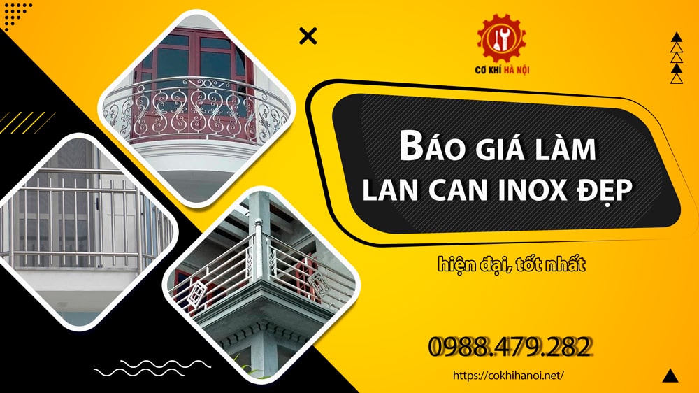 Báo giá làm lan can inox đẹp, hiện đại, tốt nhất 2025