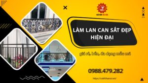 Thi công làm lan can sắt đẹp, hiện đại, chất lượng cao, giá rẻ