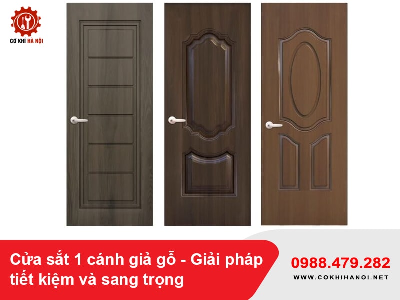 Cửa sắt 1 cánh giả gỗ - Giải pháp tiết kiệm và sang trọng