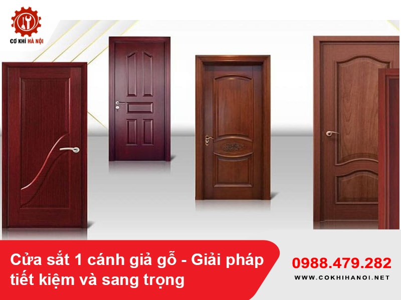Cửa sắt 1 cánh giả gỗ - Giải pháp tiết kiệm và sang trọng