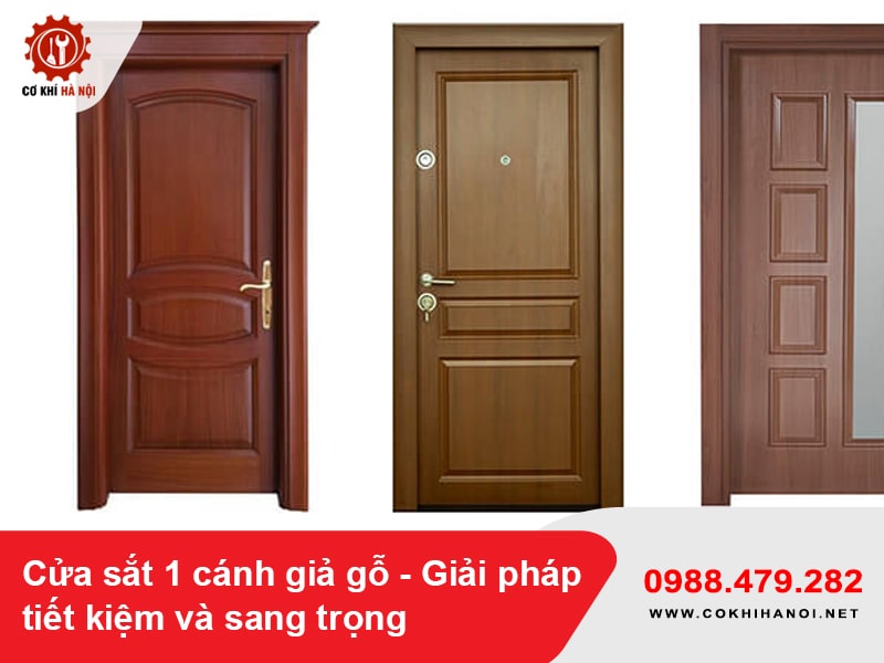 Cửa sắt 1 cánh giả gỗ - Giải pháp tiết kiệm và sang trọng