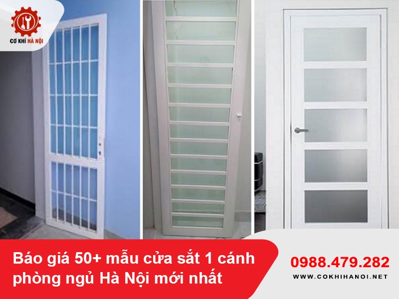 Báo giá 50+ mẫu cửa sắt 1 cánh phòng ngủ Hà Nội mới nhất