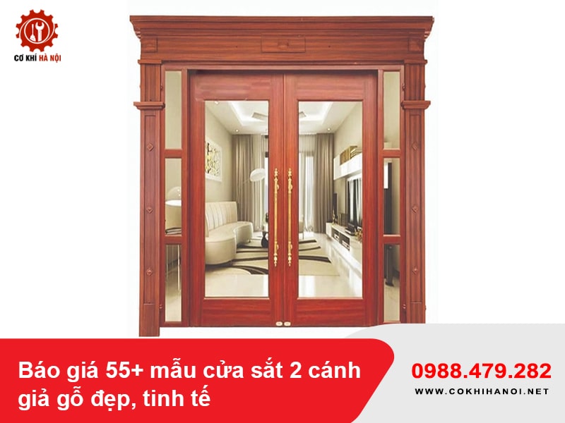 Báo giá 55+ mẫu cửa sắt 2 cánh giả gỗ đẹp, tinh tế 2025