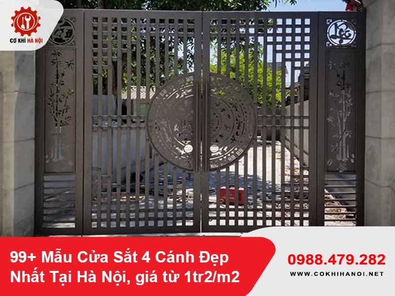 99+ Mẫu Cửa Sắt 4 Cánh Đẹp Nhất Tại Hà Nội, giá từ 1tr2/m2