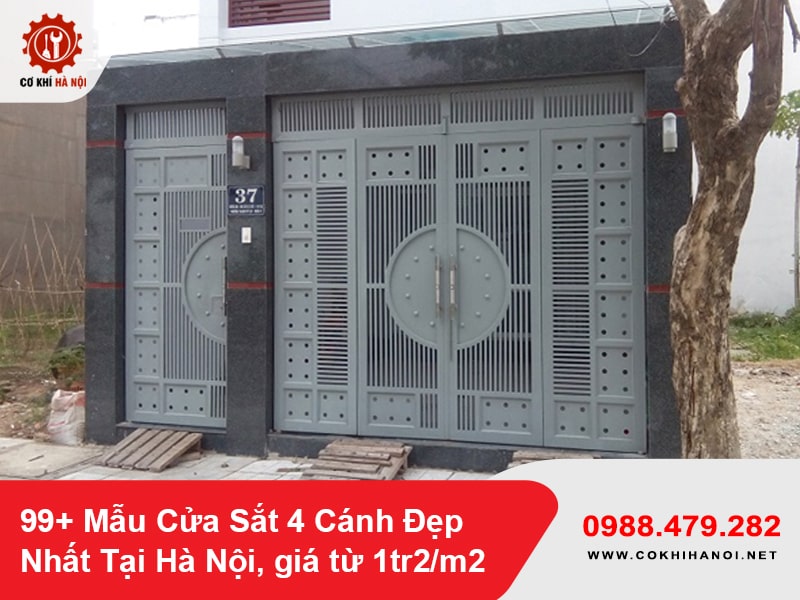 99+ Mẫu Cửa Sắt 4 Cánh Đẹp Nhất Tại Hà Nội, giá từ 1tr2/m2