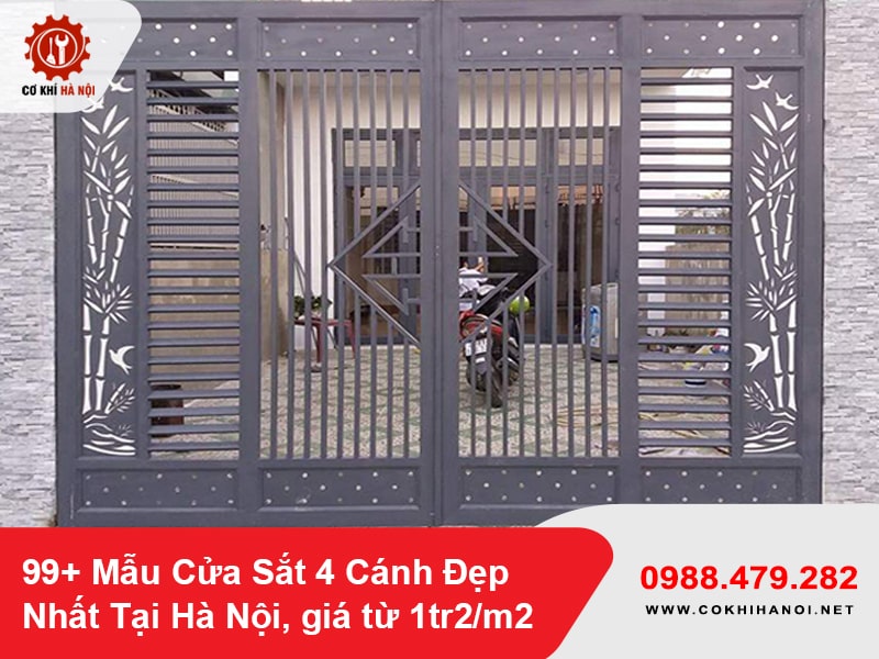 99+ Mẫu Cửa Sắt 4 Cánh Đẹp Nhất Tại Hà Nội, giá từ 1tr2/m2