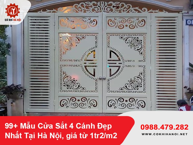 99+ Mẫu Cửa Sắt 4 Cánh Đẹp Nhất Tại Hà Nội, giá từ 1tr2/m2