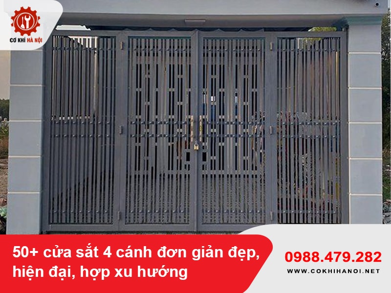 50+ cửa sắt 4 cánh đơn giản đẹp, hiện đại, hợp xu hướng