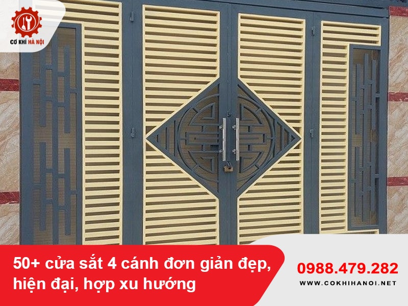50+ cửa sắt 4 cánh đơn giản đẹp, hiện đại, hợp xu hướng