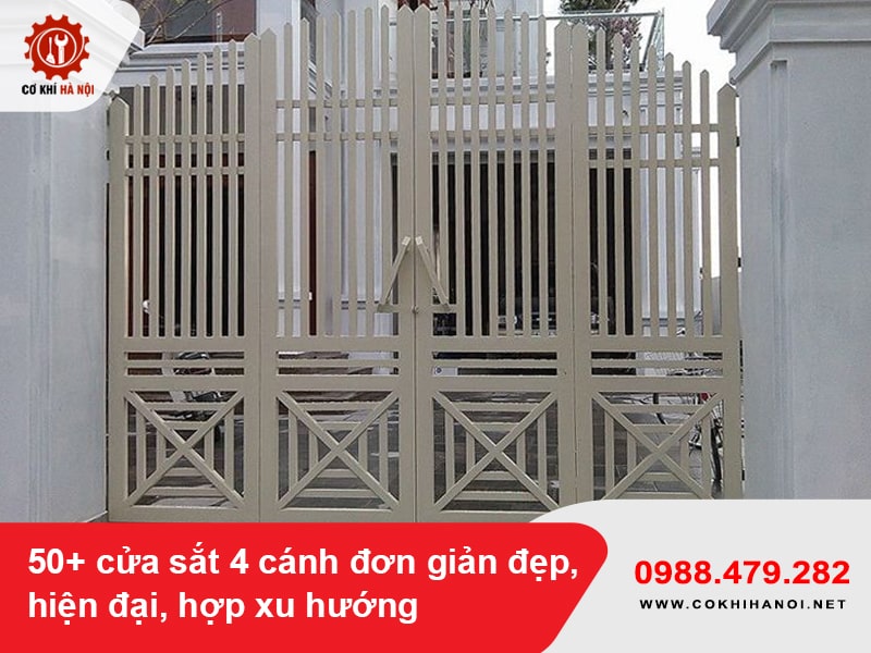 50+ cửa sắt 4 cánh đơn giản đẹp, hiện đại, hợp xu hướng