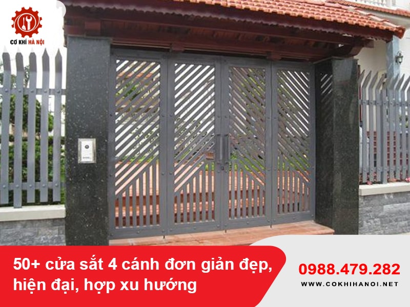 50+ cửa sắt 4 cánh đơn giản đẹp, hiện đại, hợp xu hướng
