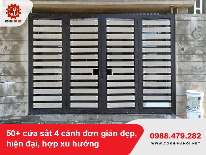 50+ cửa sắt 4 cánh đơn giản đẹp, hiện đại, hợp xu hướng