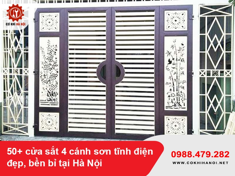 50+ cửa sắt 4 cánh sơn tĩnh điện đẹp, bền bỉ tại Hà Nội
