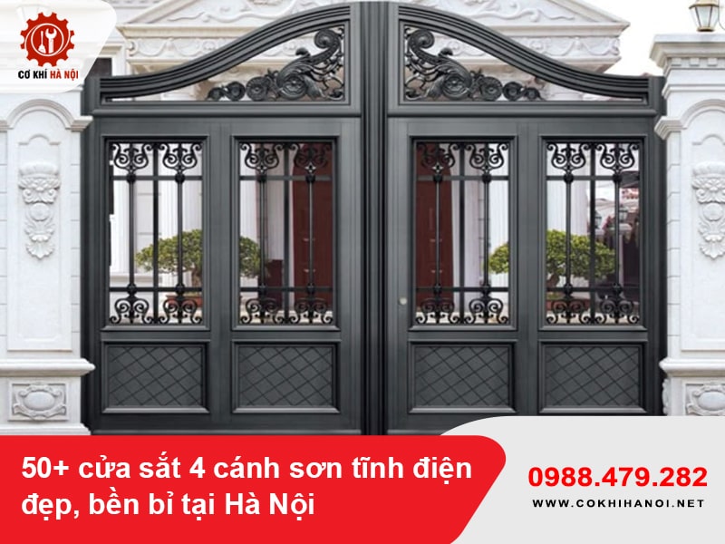50+ cửa sắt 4 cánh sơn tĩnh điện đẹp, bền bỉ tại Hà Nội