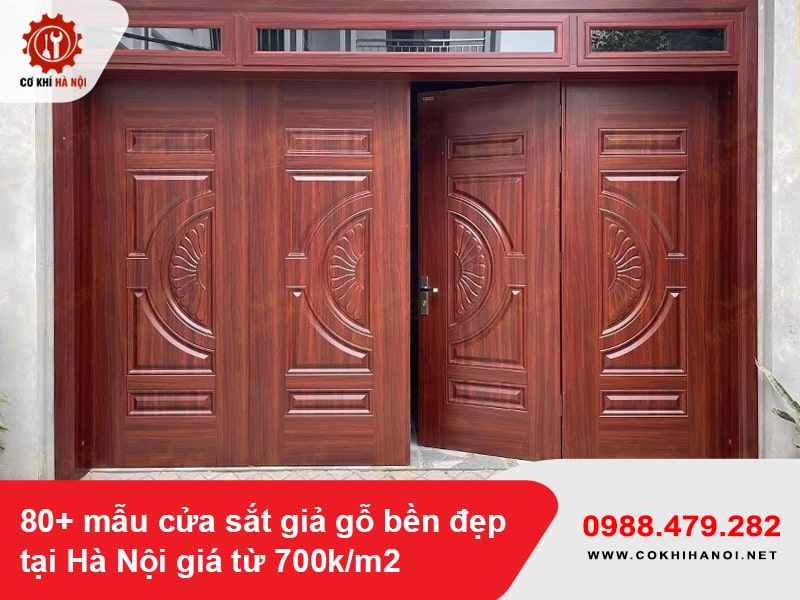 80+ mẫu cửa sắt giả gỗ bền đẹp tại Hà Nội giá từ 700k/m2