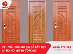 80+ mẫu cửa sắt giả gỗ bền đẹp tại Hà Nội giá từ 700k/m2