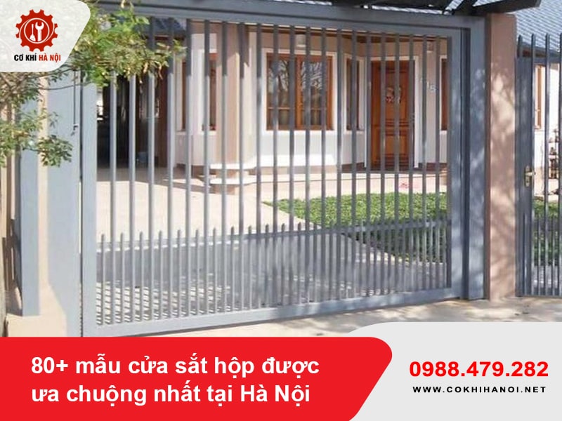 80+ mẫu cửa sắt hộp được ưa chuộng nhất tại Hà Nội