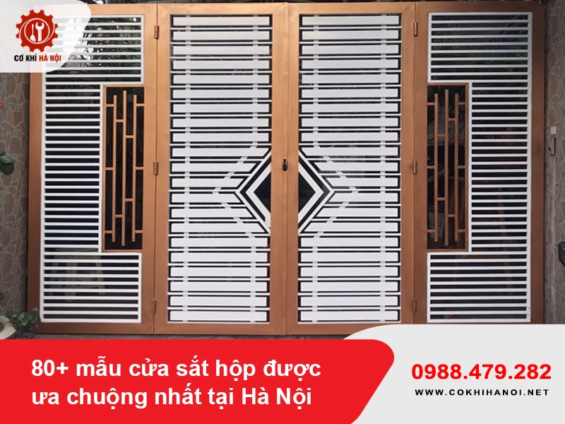 80+ mẫu cửa sắt hộp được ưa chuộng nhất tại Hà Nội