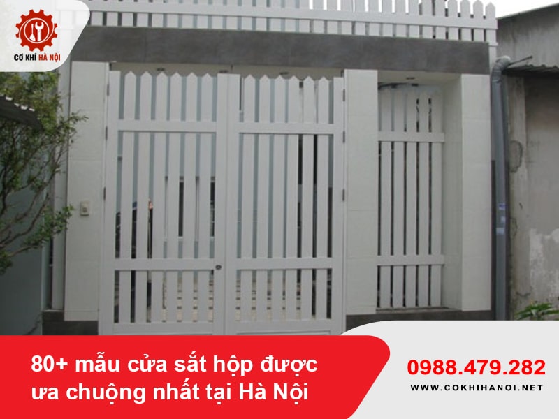 80+ mẫu cửa sắt hộp được ưa chuộng nhất tại Hà Nội
