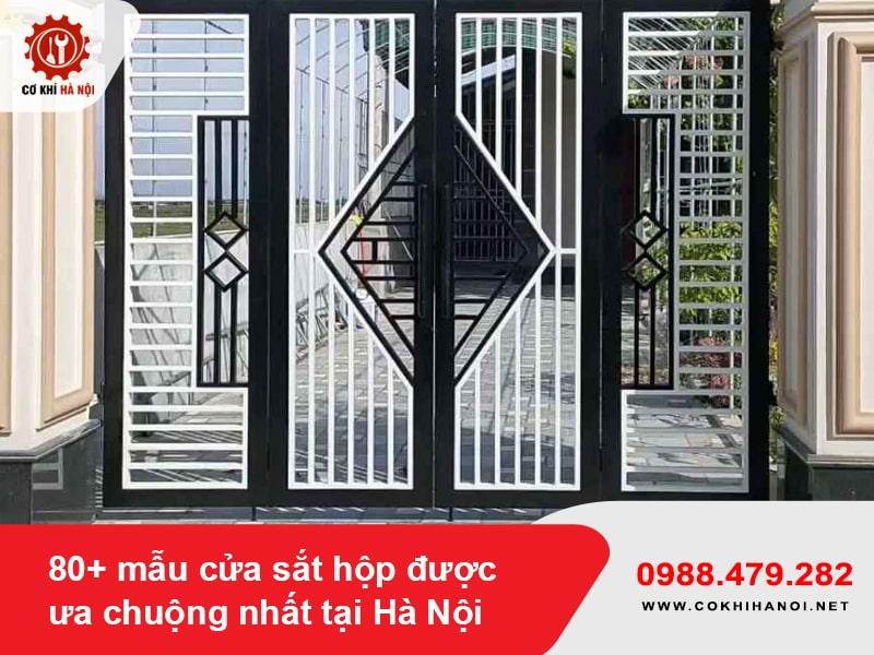 80+ mẫu cửa sắt hộp được ưa chuộng nhất tại Hà Nội