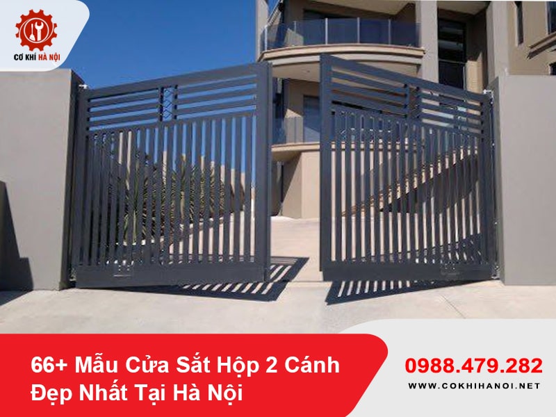 66+ Mẫu Cửa Sắt Hộp 2 Cánh Đẹp Nhất Tại Hà Nội