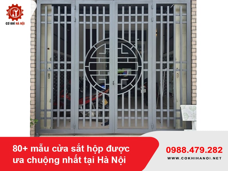 80+ mẫu cửa sắt hộp được ưa chuộng nhất tại Hà Nội