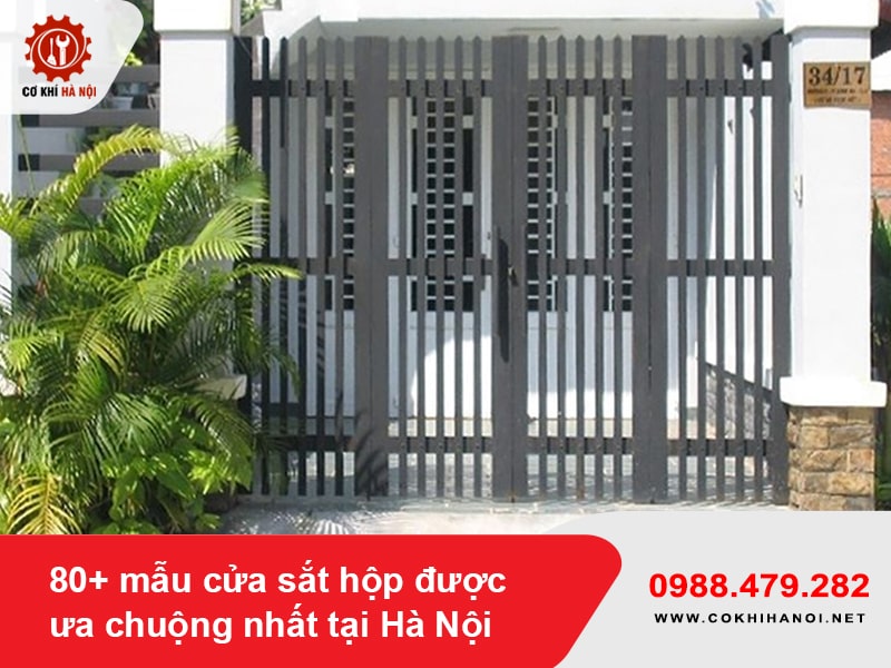 80+ mẫu cửa sắt hộp được ưa chuộng nhất tại Hà Nội