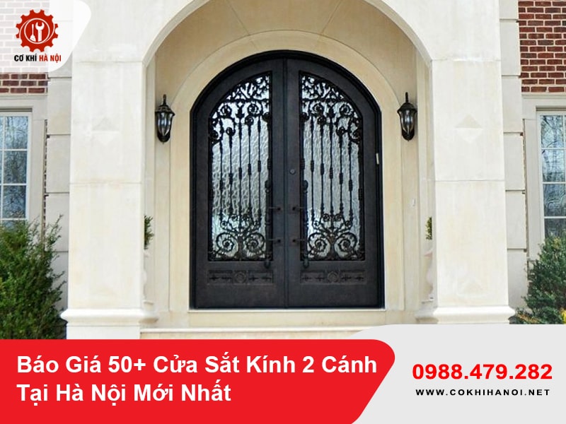 Báo Giá 50+ Cửa Sắt Kính 2 Cánh Tại Hà Nội Mới Nhất