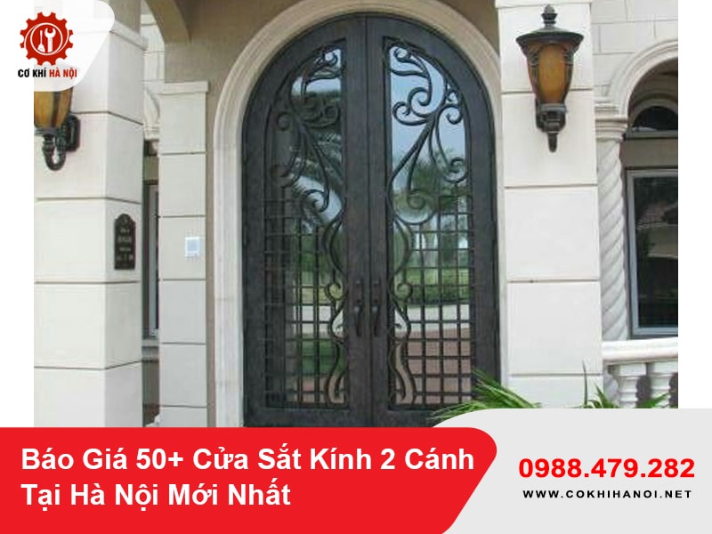 Báo Giá 50+ Cửa Sắt Kính 2 Cánh Tại Hà Nội Mới Nhất
