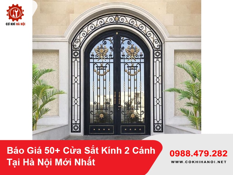 Báo Giá 50+ Cửa Sắt Kính 2 Cánh Tại Hà Nội Mới Nhất