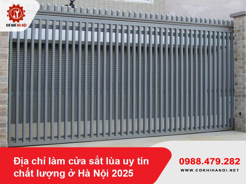 Địa chỉ làm cửa sắt lùa uy tín chất lượng ở Hà Nội 2025