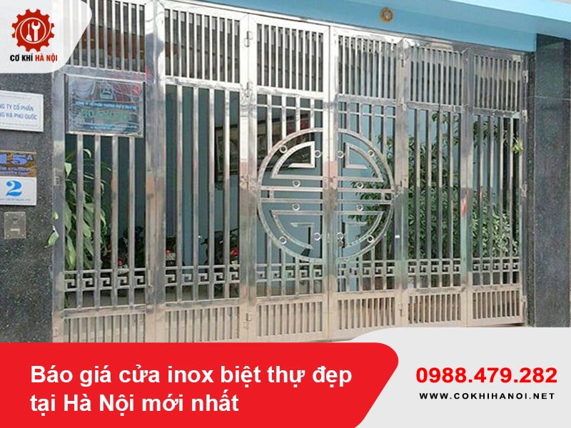 Báo giá cửa inox biệt thự đẹp tại Hà Nội mới nhất 2025