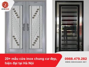 20+ mẫu cửa inox chung cư đẹp, hiện đại tại Hà Nội