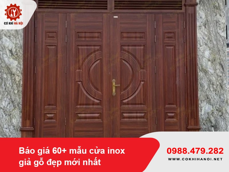 Báo giá 60+ mẫu cửa inox giả gỗ đẹp mới nhất 2025