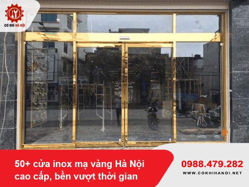 50+ cửa inox mạ vàng Hà Nội cao cấp, bền vượt thời gian