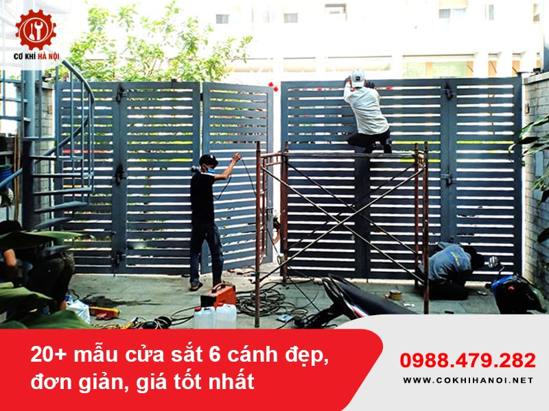 20+ mẫu cửa sắt 6 cánh đẹp, đơn giản, giá tốt nhất 2025