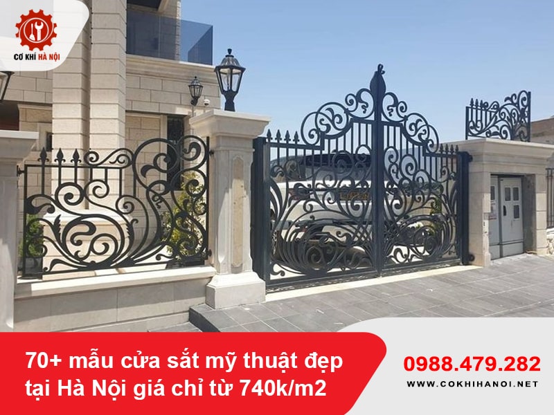 70+ mẫu cửa sắt mỹ thuật đẹp tại Hà Nội giá chỉ từ 740k/m2