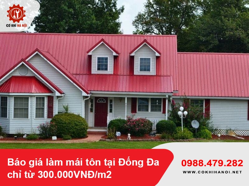 Báo giá làm mái tôn tại Đống Đa chỉ từ 300.000VNĐ/m2