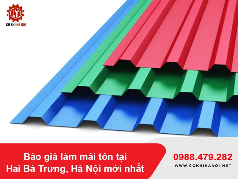 Báo giá làm mái tôn tại Hai Bà Trưng, Hà Nội mới nhất 2025