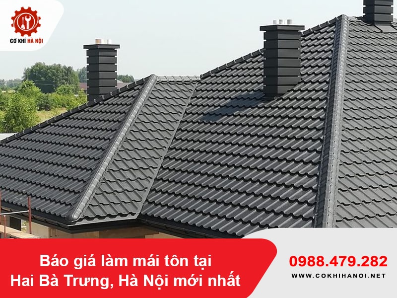 Báo giá làm mái tôn tại Hai Bà Trưng, Hà Nội mới nhất 2025