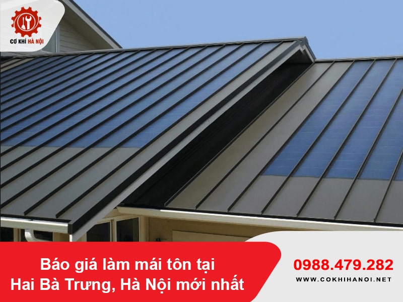 Báo giá làm mái tôn tại Hai Bà Trưng, Hà Nội mới nhất 2025